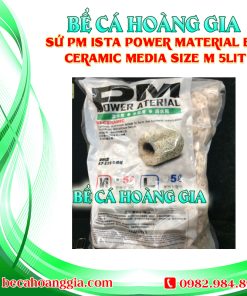 SỨ PM ISTA POWER MATERIAL BIO CERAMIC MEDIA SIZE M 5LIT