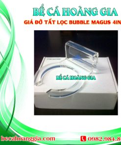 GIÁ ĐỠ TẤT LỌC BUBBLE MAGUS 4INCH