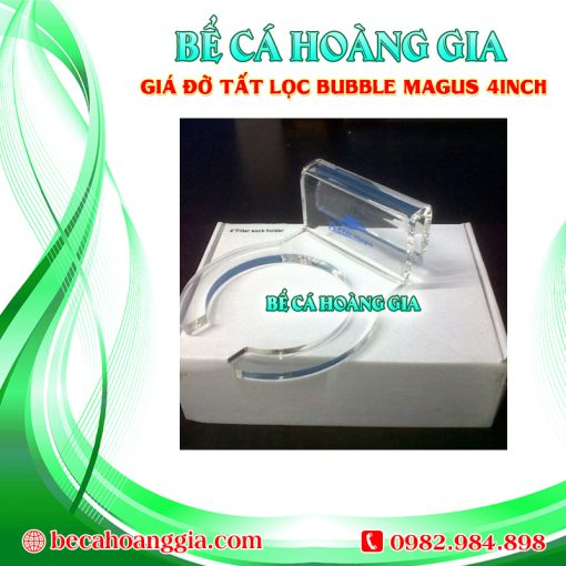 GIÁ ĐỠ TẤT LỌC BUBBLE MAGUS 4INCH