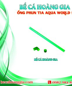 ỐNG PHUN TIA AQUA WORLD 12