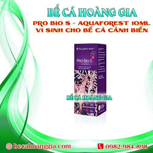 PRO BIO S – AQUAFOREST 10ML VI SINH CHO BỂ CÁ CẢNH BIỂN